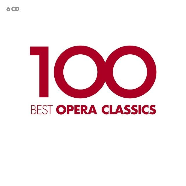 ヴァリアス・アーティスト / Various Artists「100ベスト・オペラ