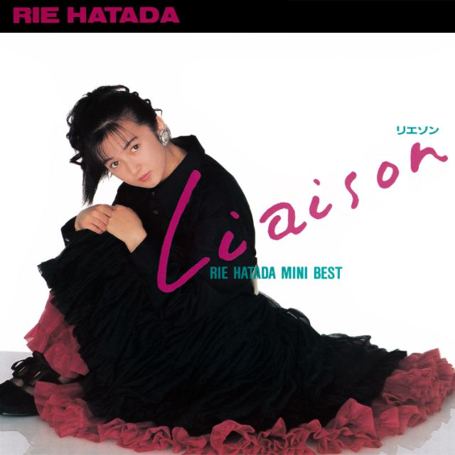 Liaison -RIE HATADA MINI BEST-