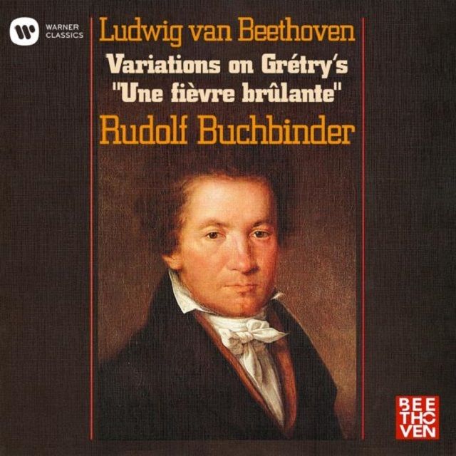 ベートーヴェン：グレトリーの歌劇「焼き尽くすわが心」の主題による8つの変奏曲 WoO 72