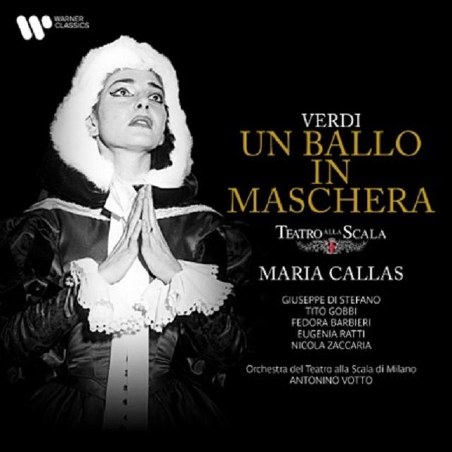 マリア・カラス / Maria Callas「ヴェルディ:歌劇「仮面舞踏会