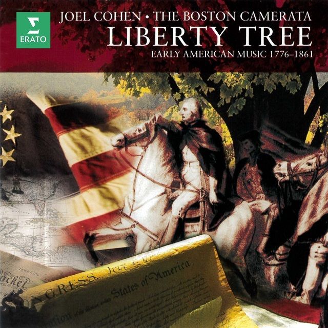 リバティ・ツリー~アーリー・アメリカン・ミュージック、1776~1861