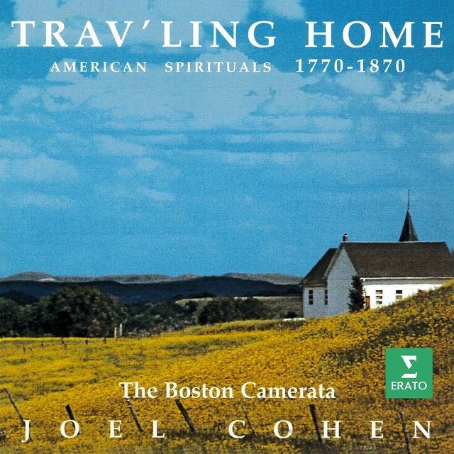 トラヴリング・ホーム ーアメリカン・スピリチュアルズ1770-1870