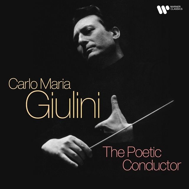 カルロ・マリア・ジュリーニ / Carlo Maria Giulini「ザ・ポエティック