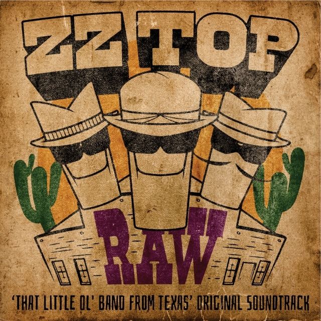 RAW ('THAT LITTLE OL' BAND FROM TEXAS' ORIGINAL SOUNDTRACK)