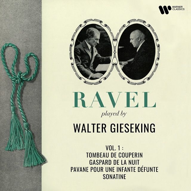 ワルター・ギーゼキング / Walter Gieseking「ラヴェル:クープランの墓