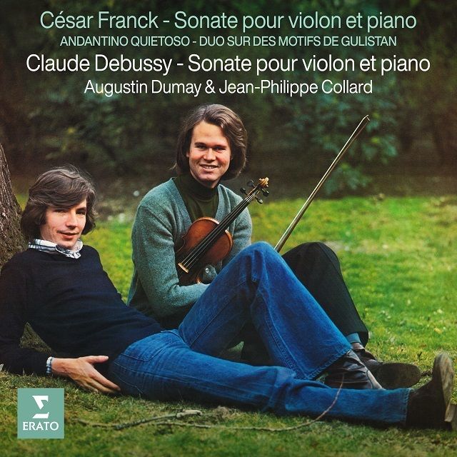 フランク、ドビュッシー：ヴァイオリン・ソナタ集、フランク：アンダンテ：クエイトーゾ、協奏的二重奏曲（ダレーラクの「ギュリスタン」の動機による）
