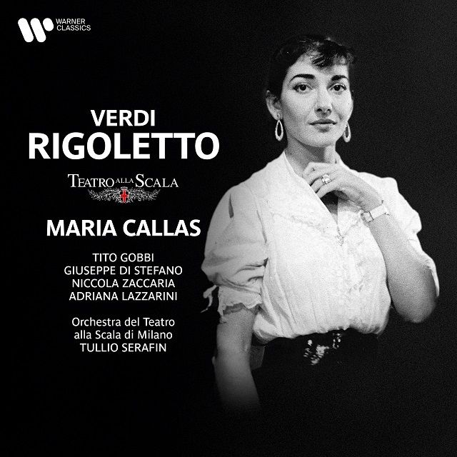 マリア・カラス / Maria Callas「ヴェルディ:歌劇「リゴレット