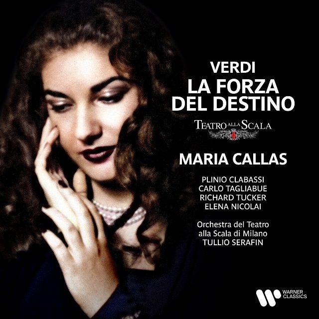 マリア・カラス / Maria Callas「ヴェルディ:歌劇「運命の力