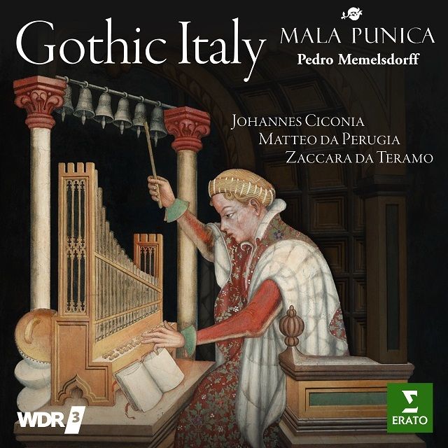 ゴシック・イタリー～ヨハンネス・チコーニア、マッテオ・ダ・ペルージャ、ザッカーラ・ダ・テーラモ