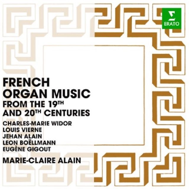 マリー＝クレール・アラン／フランスのオルガン音楽 マリー＝クレール・アラン / Marie-Claire Alain「19~20世紀のフランス