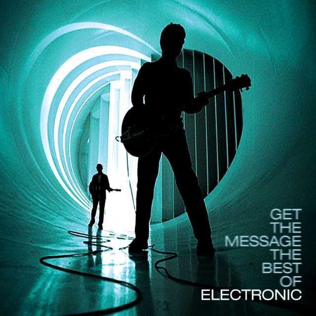 GET THE MESSAGE: THE BEST OF ELECTRONIC [2LP VINYL]