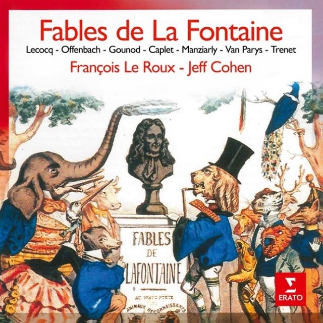 ルコック、オッフェンバック、グノー、他:ジャン・ド・ラ・フォンテーヌの詩による歌曲集