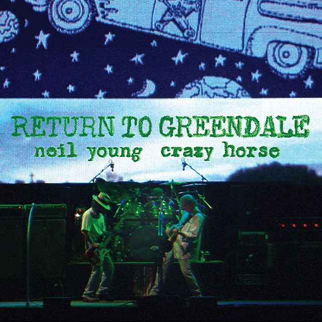 ニール・ヤング / Neil Young「リターン・トゥ・グリーンデイル<SHM―CD
