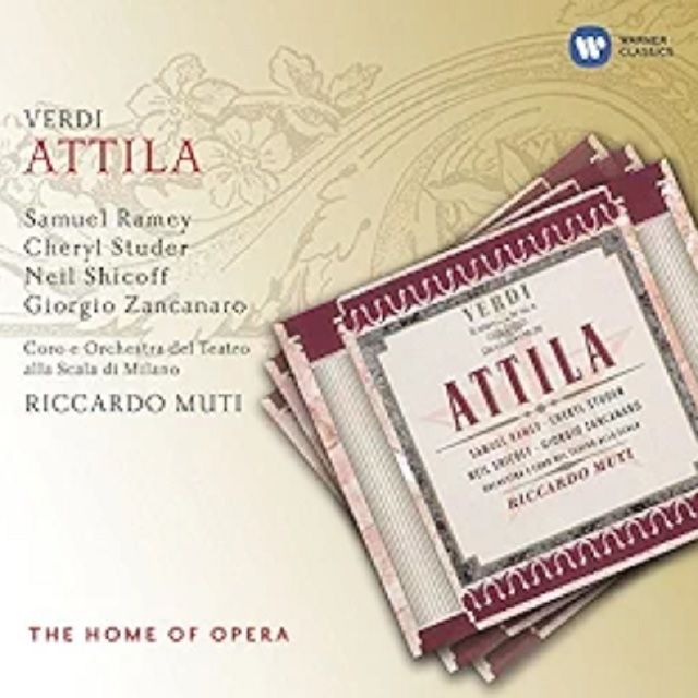 リッカルド・ムーティ / Riccardo Muti「ヴェルディ:アッティラ