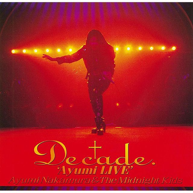 Decade~Ayumi Live~(35周年記念2019 Remaster)