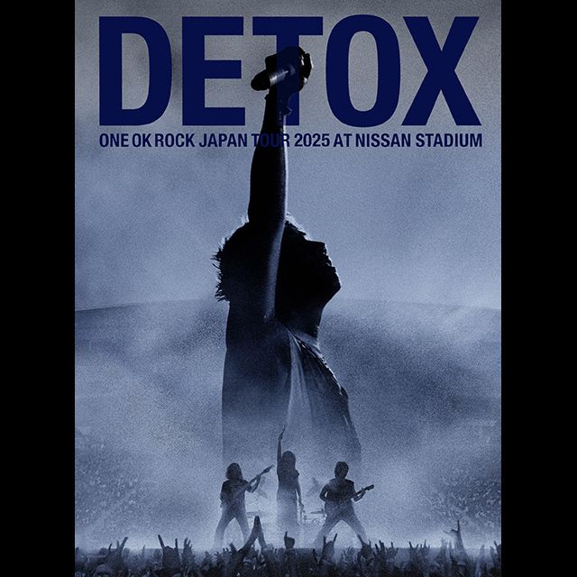 ONE OK ROCK DETOX JAPAN TOUR 2025 AT NISSAN STADIUM【BD】