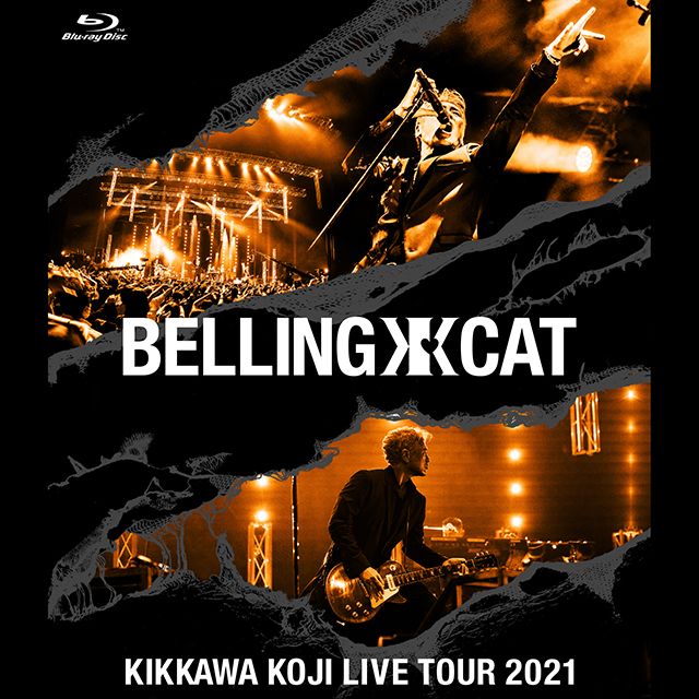 KIKKAWA KOJI LIVE TOUR 2021 BELLING CAT 【通常盤(Blu-ray)】