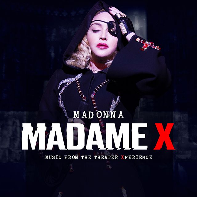 マドンナ / Madonna「Madame X - Music From The Theater Xperience
