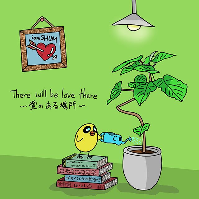 There will be love there-愛のある場所-
