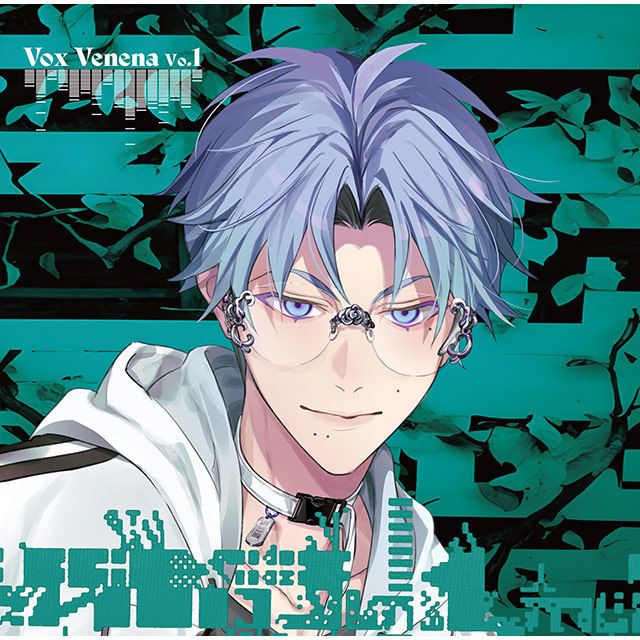 Toxic-a-Holic Character Song Album「Vox Venena Vo.1」(通常盤B)