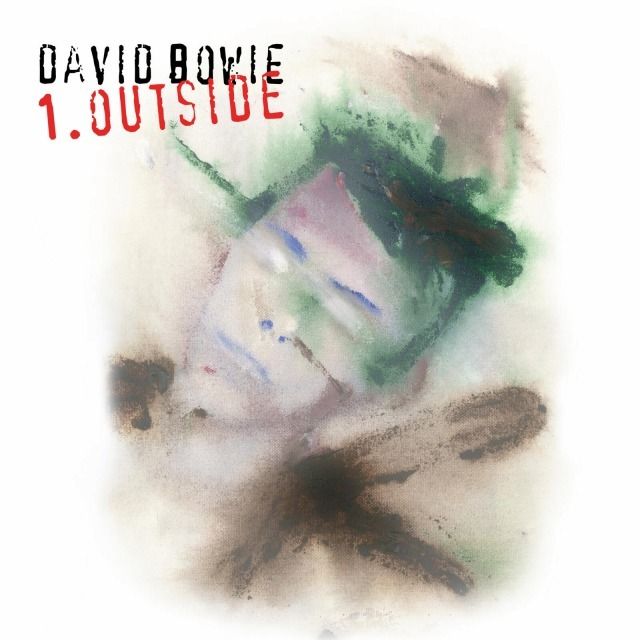 デヴィッド・ボウイ / David Bowie「アウトサイド<2021リマスター> / 1