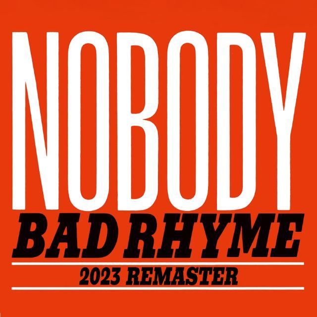 BAD RHYME (2023 Remaster)