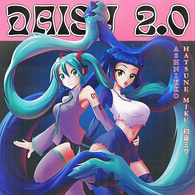 デイジー2.0 feat.初音ミク