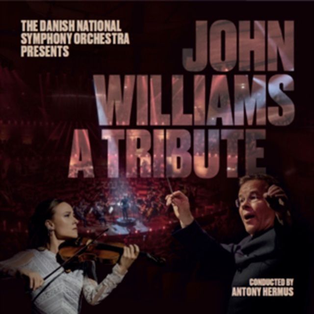 ジョン・ウィリアムズ - トリビュート / John Williams - A Tribute