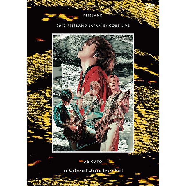 FTISLAND「2019 FTISLAND JAPAN ENCORE