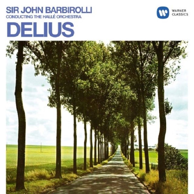 ジョン・バルビローリ / Sir John Barbirolli「ディーリアス:管弦楽