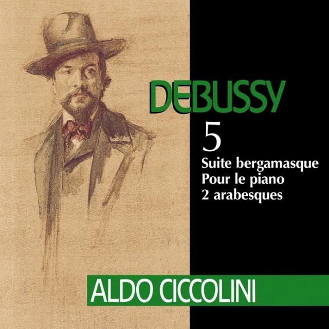 アルド・チッコリーニ / Aldo Ciccolini「ドビュッシー: ベルガマスク
