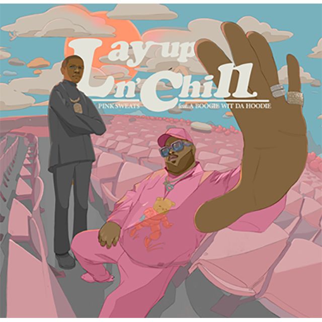 Lay Up N' Chill (feat. A Boogie Wit da Hoodie)