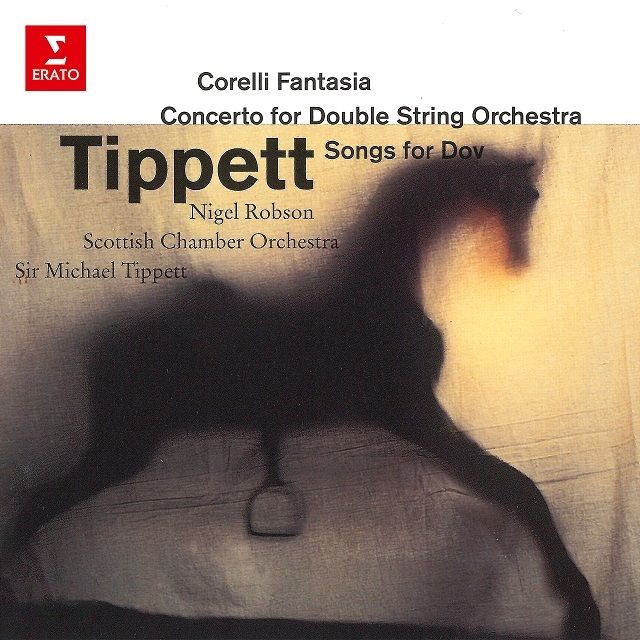 ティペット・コンンダクツ・ティペット~コレッリの主題による協奏的幻想曲、2つの弦楽合奏のための協奏曲、ドヴの歌