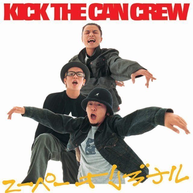 キック・ザ・カン・クルー / KICK THE CAN CREW「スーパーオリジナル