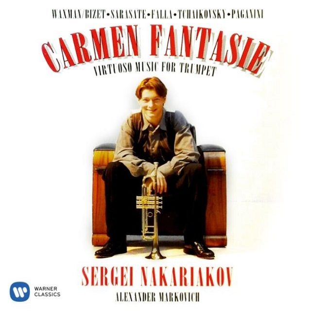 カルメン幻想曲~ワックスマン、サラサーテ、パガニーニのトランペット超絶作品集