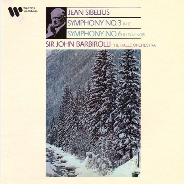 シベリウス:交響曲第3番&第6番 ジョン・バルビローリ / Sir John Barbirolli「シベリウス:交響曲第3