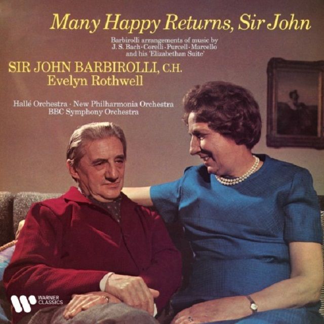 誕生日おめでとう、サー・ジョン~バルビローリ編曲によるバッハ、コレッリ、パーセルの音楽(ハイレゾ有)
