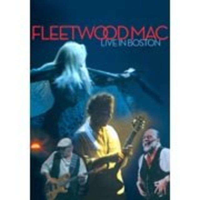フリートウッド・マック / Fleetwood Mac「ライヴ・イン・ボストン