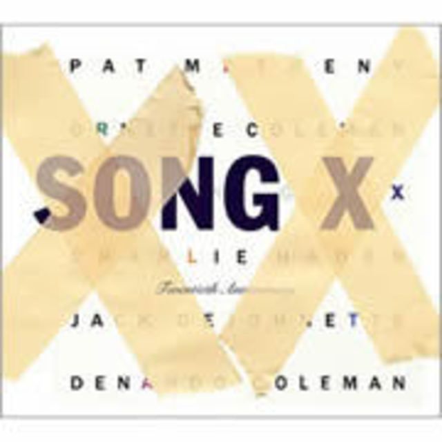 パット・メセニー / Pat Metheny「ソング X:20thアニバーサリー / SONG