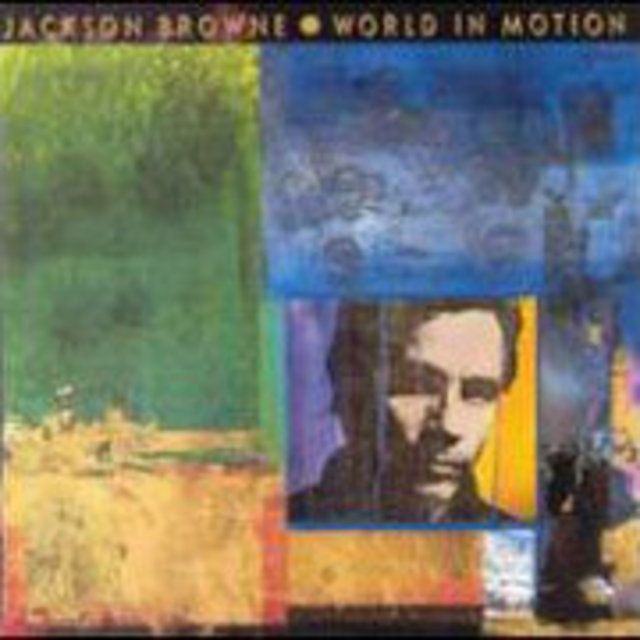 ジャクソン・ブラウン / Jackson Browne「ワールド・イン・モーション