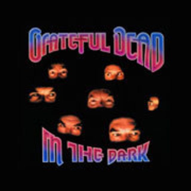 グレイトフル・デッド / THE GRATEFUL DEAD「イン・ザ・ダーク / In