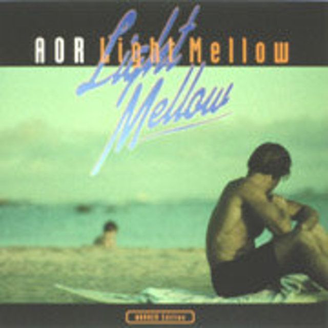 AOR Light Mellow~WARNER Edition~