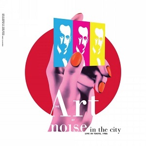 ♪ アートオブノイズほかZTT 14枚セット／AONスタジオ盤コンプリート CD アート・オブ・ノイズ、86年の東京公演の録音が発見され35周年を記念し