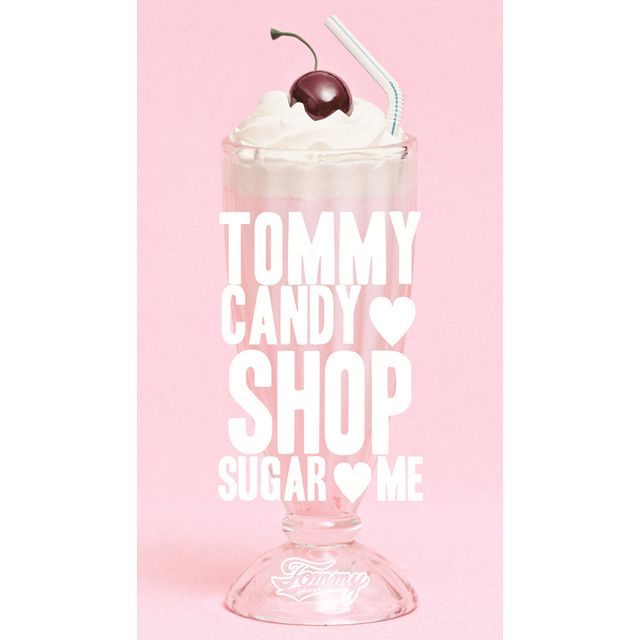 TOMMY CANDY SHOP SUGAR ME（初回限定盤）