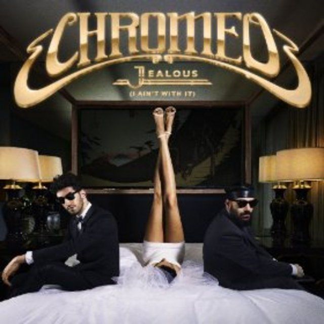 Jealous（I Ain't With It）[Remixies]