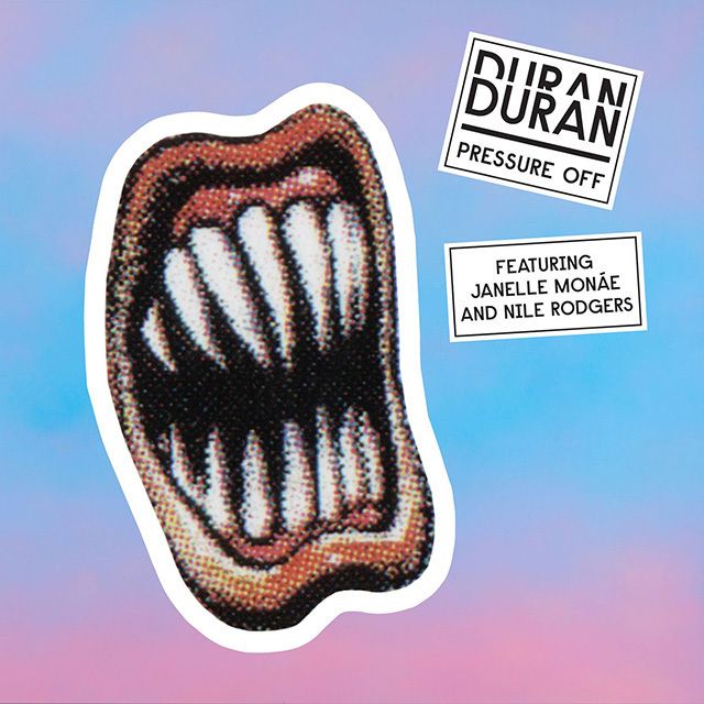 デュラン・デュラン / Duran Duran「Pressure Off（feat. Janelle
