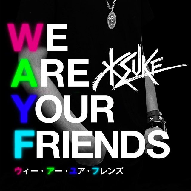 WE ARE YOUR FRIENDS feat. George Horga Jr.