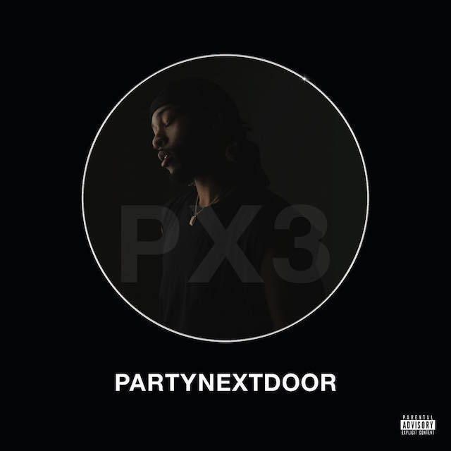 PARTYNEXTDOOR 3（P3）