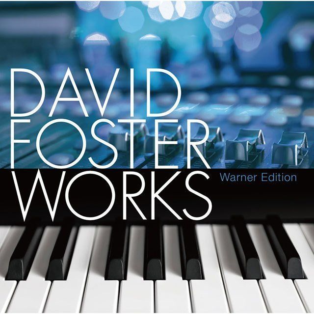 DAVID FOSTER WORKS ( Warner Edition )