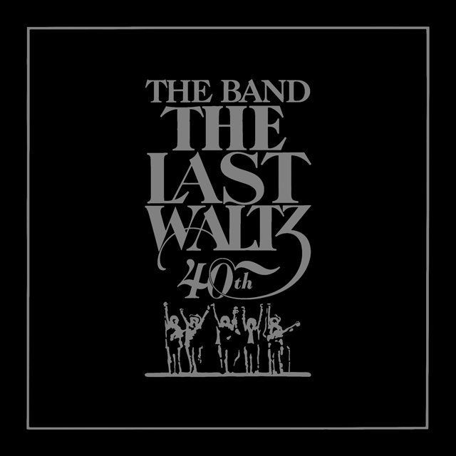 THE LAST WALTZ [40TH ANNIVERSARY EDITION] [2CD]